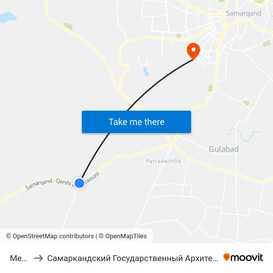 Mehrobod to Самаркандский Государственный Архитектурно Строительный Институт (Самгаси) map