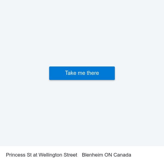 Princess St at Wellington Street to Blenheim ON Canada map