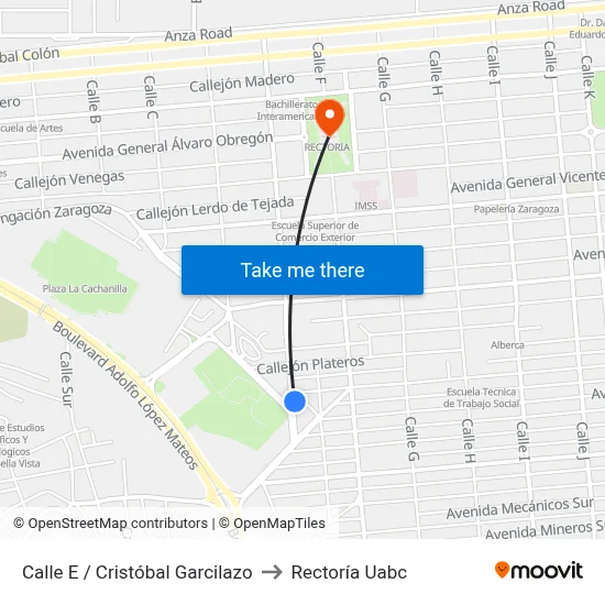 Calle E / Cristóbal Garcilazo to Rectoría Uabc map