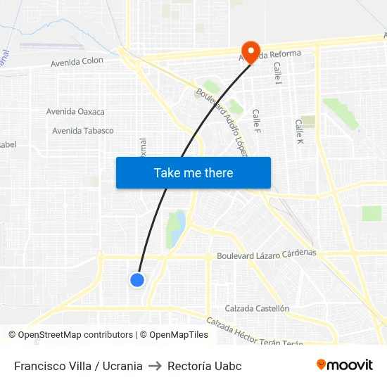 Francisco Villa / Ucrania to Rectoría Uabc map