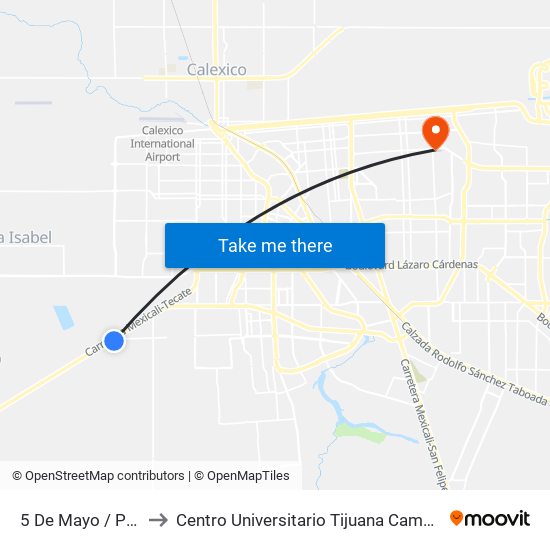 5 De Mayo / Primera to Centro Universitario Tijuana Campus Mexicali map