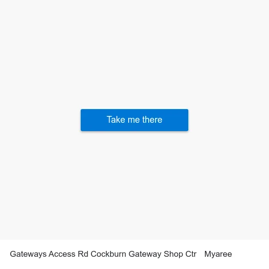 Gateways Access Rd Cockburn Gateway Shop Ctr to Myaree map