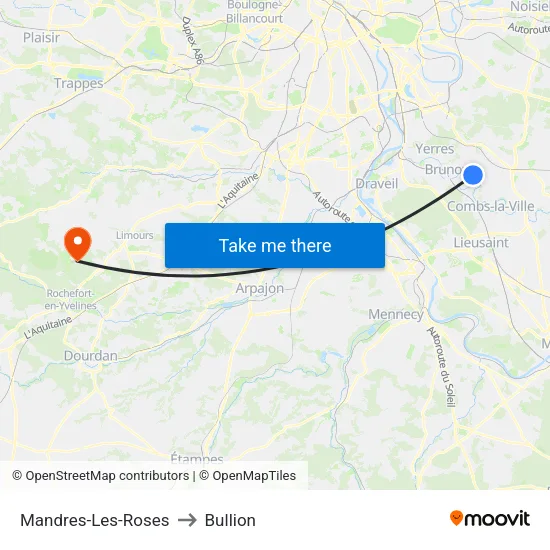 Mandres-Les-Roses to Bullion map