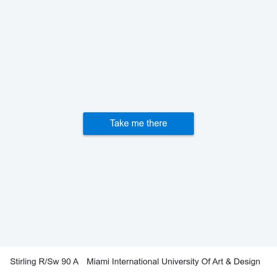 STIRLING R/SW 90 A to Miami International University Of Art & Design map