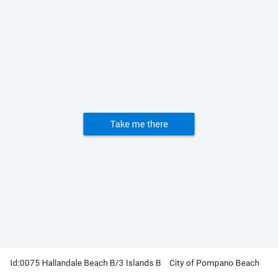 Id:0075 Hallandale Beach B/3 Islands B to City of Pompano Beach map