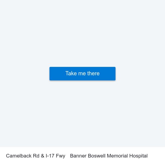 Camelback Rd & I-17 Fwy to Banner Boswell Memorial Hospital map