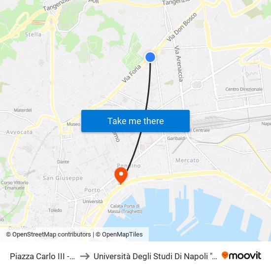 Piazza Carlo III - Alifana to Università Degli Studi Di Napoli ""L'Orientale"" map