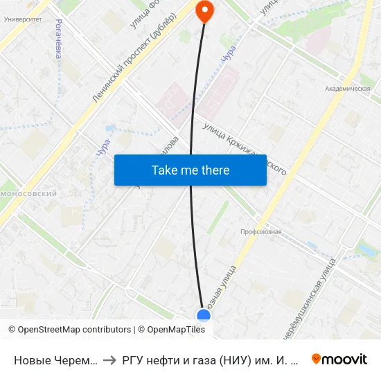 Новые Черемушки to РГУ нефти и газа (НИУ) им. И. М. Губкина map