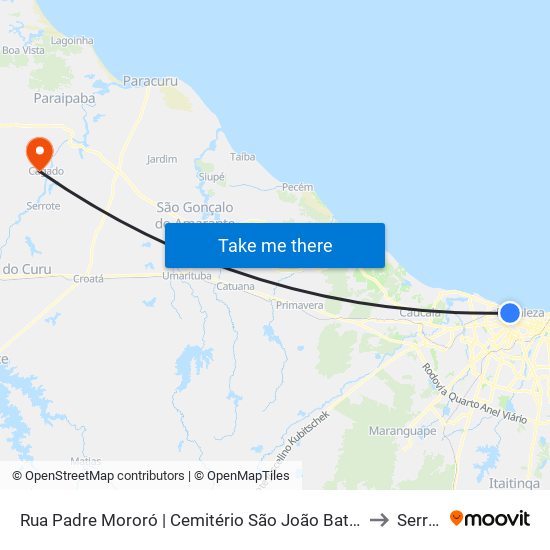 Rua Padre Mororó | Cemitério São João Batista - Centro to Serrote map