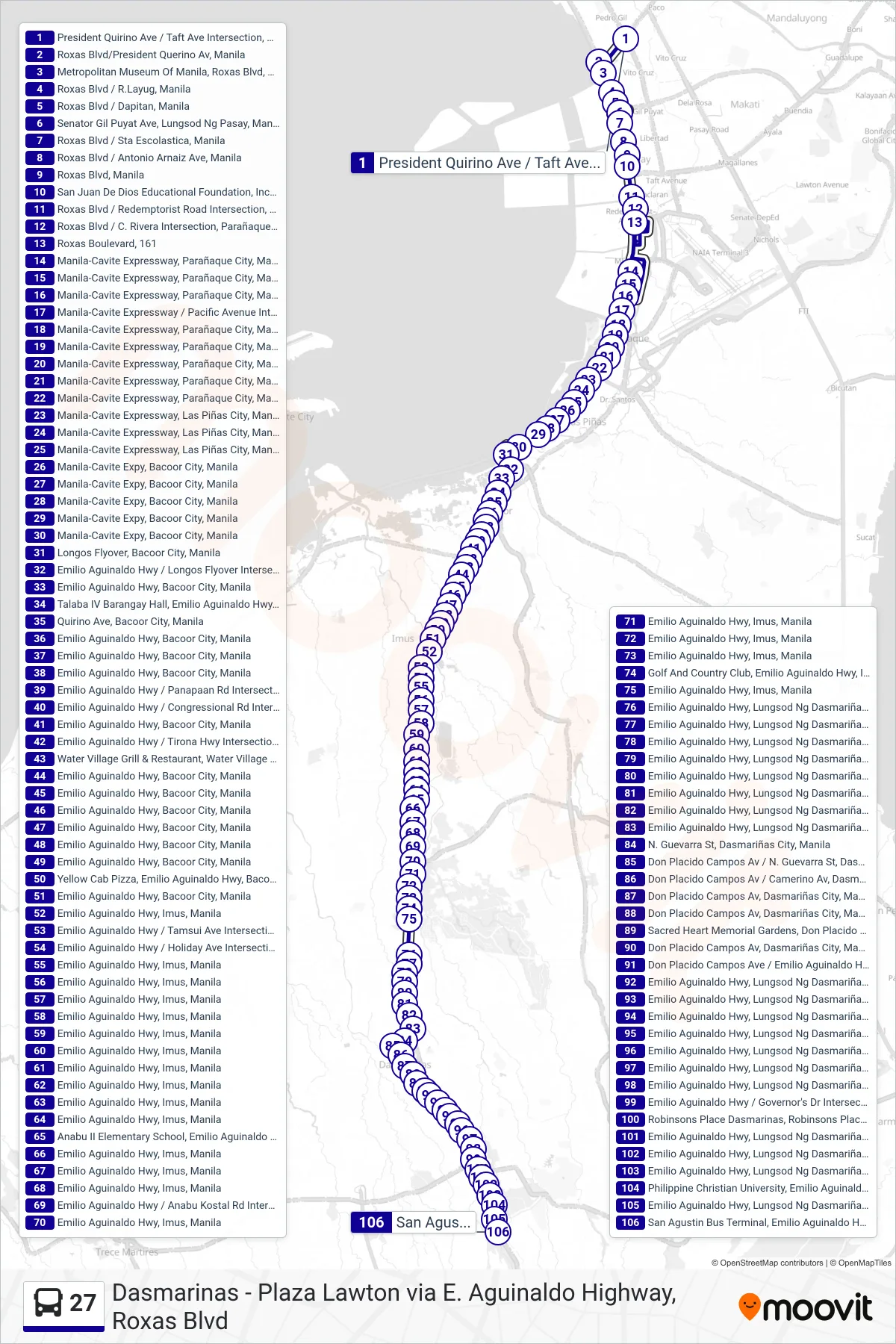 27 bus Line (President Quirino Ave / Taft Ave Intersection, Manila‎→San Agustin Bus Terminal, Emilio Aguinaldo Hwy, Lungsod Ng Dasmariñas, Manila) route and stops on a map