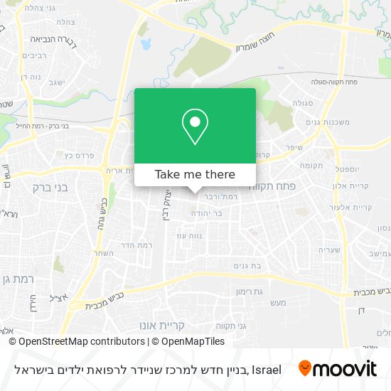 Карта בניין חדש למרכז שניידר לרפואת ילדים בישראל
