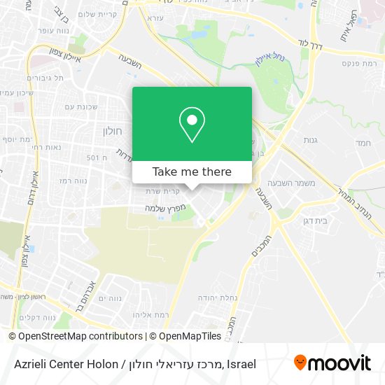 Azrieli Center Holon / מרכז עזריאלי חולון map