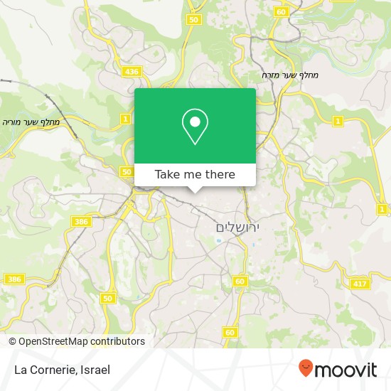 La Cornerie, חפץ חיים זיכרון משה, אחווה, ירושלים, 94710 map