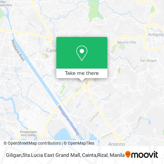 Giligan,Sta.Lucia East Grand Mall, Cainta,Rizal map