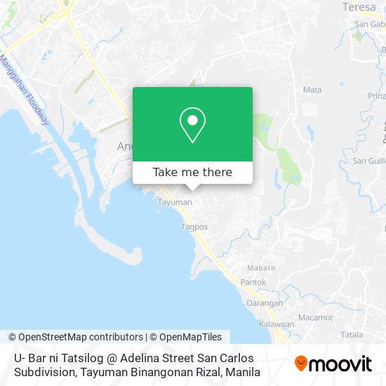 U- Bar ni Tatsilog @ Adelina Street San Carlos Subdivision, Tayuman Binangonan Rizal map