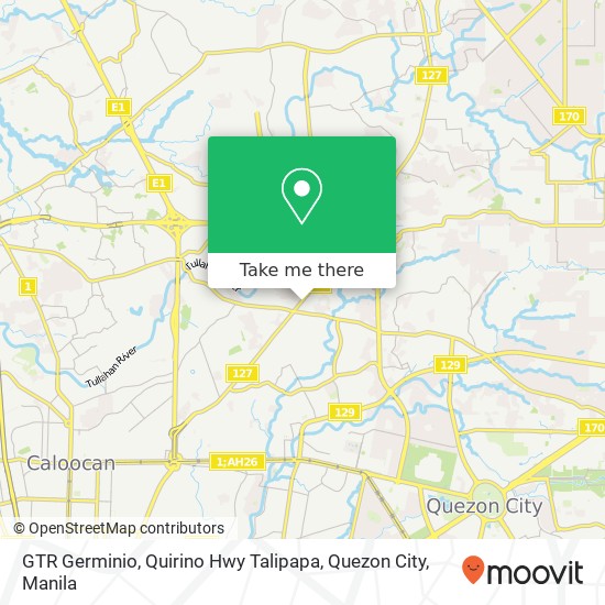 GTR Germinio, Quirino Hwy Talipapa, Quezon City map