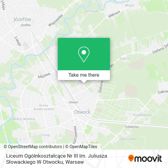 Карта Liceum Ogólnkoształcące Nr III Im. Juliusza Słowackiego W Otwocku