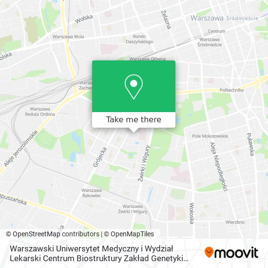 Warszawski Uniwersytet Medyczny i Wydział Lekarski Centrum Biostruktury Zakład Genetyki Medycznej map