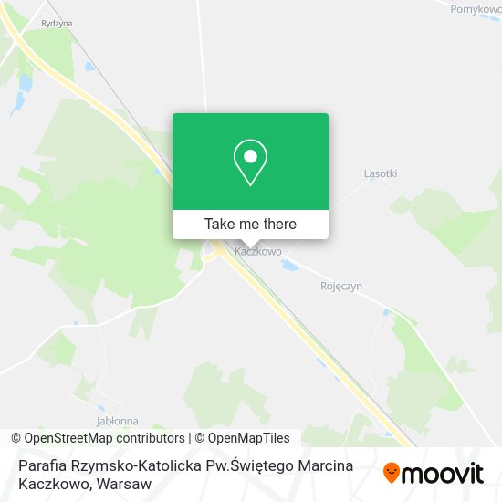 Parafia Rzymsko-Katolicka Pw.Świętego Marcina Kaczkowo map