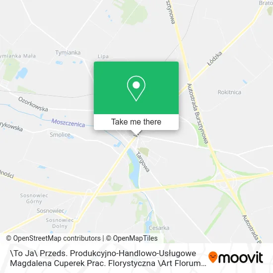 \To Ja\ Przeds. Produkcyjno-Handlowo-Usługowe Magdalena Cuperek Prac. Florystyczna \Art Florum\ map