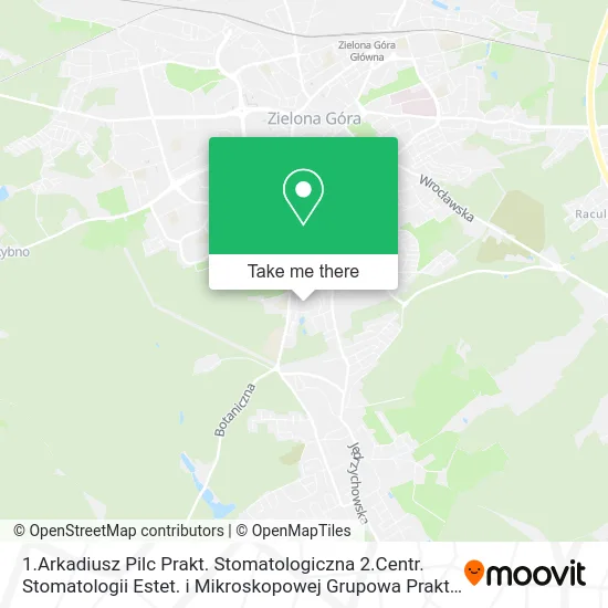 1.Arkadiusz Pilc Prakt. Stomatologiczna 2.Centr. Stomatologii Estet. i Mikroskopowej Grupowa Prakt map