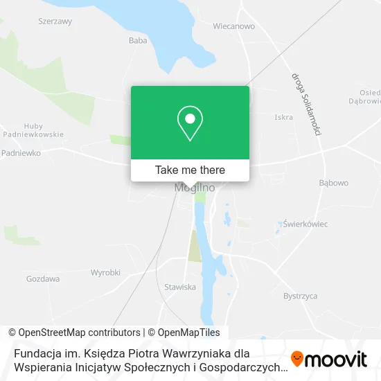 Карта Fundacja im. Księdza Piotra Wawrzyniaka dla Wspierania Inicjatyw Społecznych i Gospodarczych w Mogi