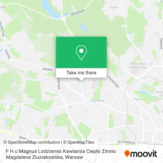F H u Magnus Lodziarnio Kawiarnia Ciepło Zimno Magdalena Ziuziakowska map