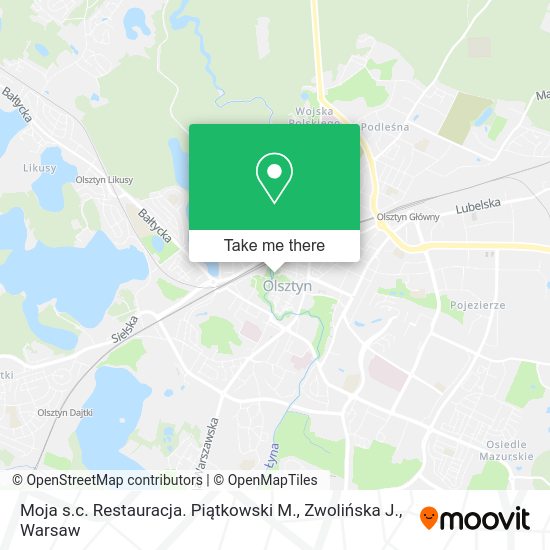 Moja s.c. Restauracja. Piątkowski M., Zwolińska J. map