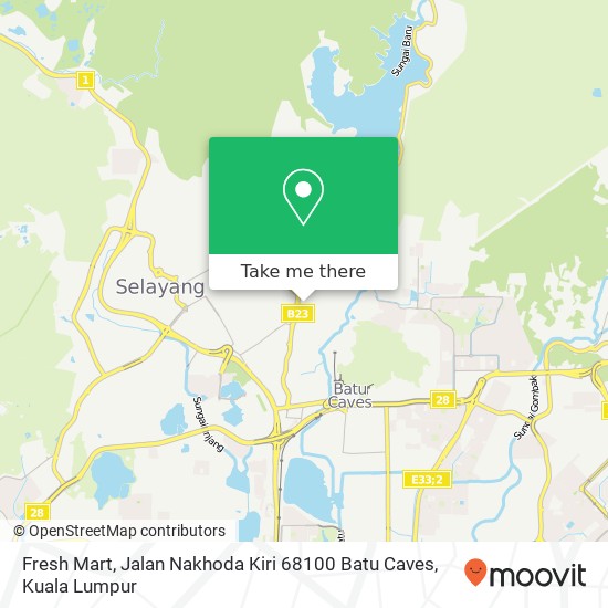 Peta Fresh Mart, Jalan Nakhoda Kiri 68100 Batu Caves