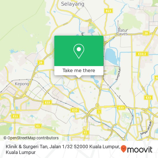 Klinik & Surgeri Tan, Jalan 1 / 32 52000 Kuala Lumpur map