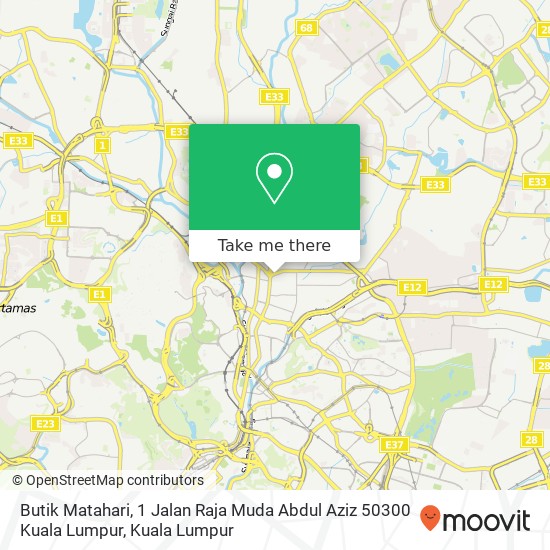 Butik Matahari, 1 Jalan Raja Muda Abdul Aziz 50300 Kuala Lumpur map