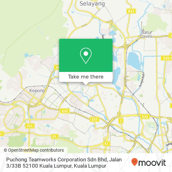 Puchong Teamworks Corporation Sdn Bhd, Jalan 3 / 33B 52100 Kuala Lumpur map