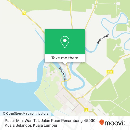 Peta Pasar Mini Wan Tat, Jalan Pasir Penambang 45000 Kuala Selangor