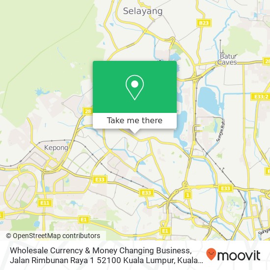 Peta Wholesale Currency & Money Changing Business, Jalan Rimbunan Raya 1 52100 Kuala Lumpur