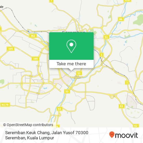 Seremban Keuk Chang, Jalan Yusof 70300 Seremban map