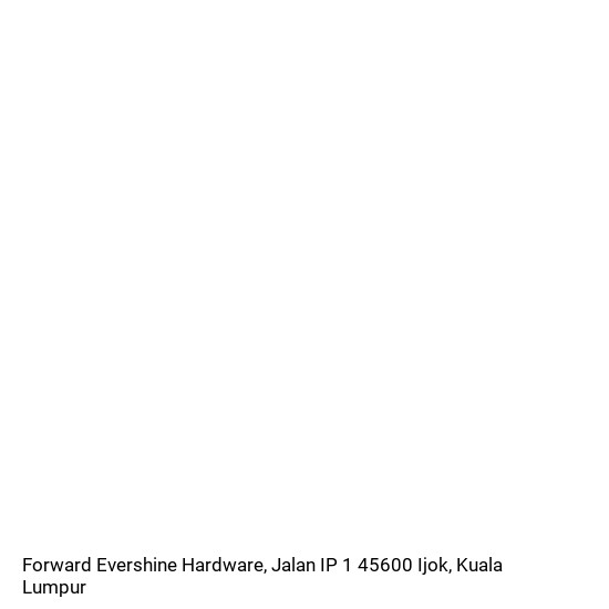 Peta Forward Evershine Hardware, Jalan IP 1 45600 Ijok