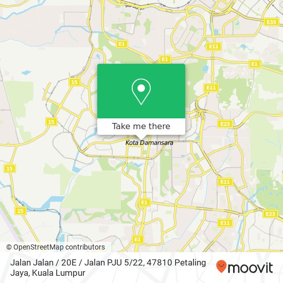 Peta Jalan Jalan / 20E / Jalan PJU 5 / 22, 47810 Petaling Jaya