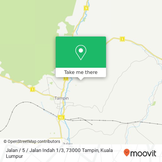 Peta Jalan / 5 / Jalan Indah 1 / 3, 73000 Tampin