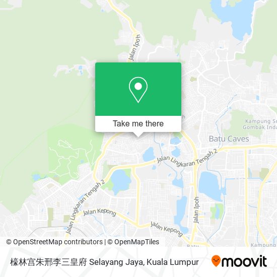 檺林宫朱邢李三皇府 Selayang Jaya map