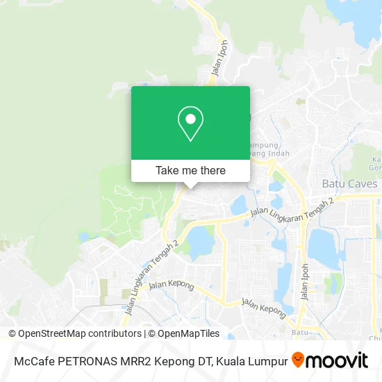 McCafe PETRONAS MRR2 Kepong DT map