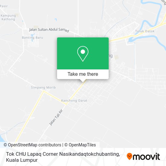Tok CHU Lapaq Corner Nasikandaqtokchubanting map