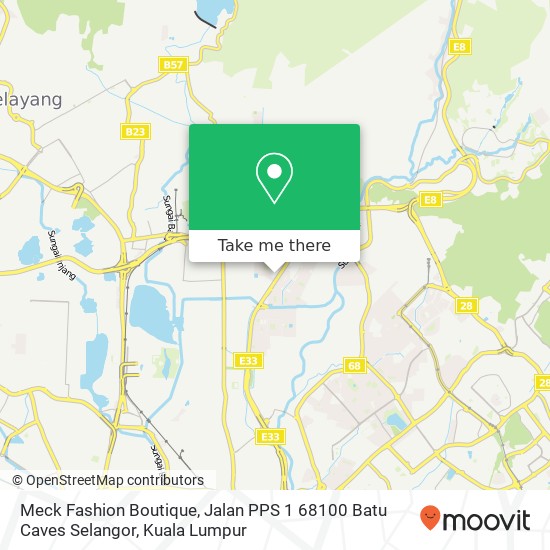 Meck Fashion Boutique, Jalan PPS 1 68100 Batu Caves Selangor map