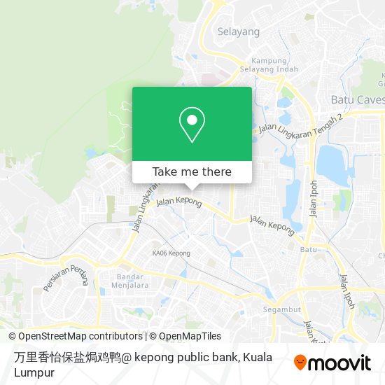 Peta 万里香怡保盐焗鸡鸭@ kepong public bank