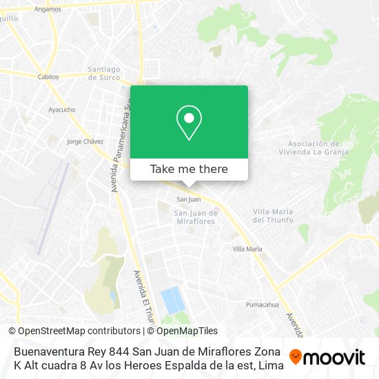 Mapa de Buenaventura Rey 844 San Juan de Miraflores  Zona K  Alt  cuadra 8 Av los Heroes  Espalda de la est