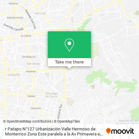 r  Patapo N°127 Urbanización Valle Hermoso de Monterrico   Zona Este  paralela a la Av  Primavera e map