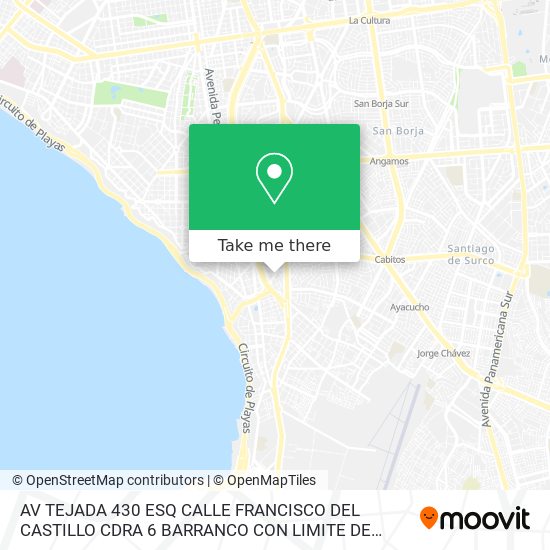 AV  TEJADA 430 ESQ  CALLE  FRANCISCO DEL CASTILLO CDRA 6 BARRANCO CON LIMITE DE MIRAFLORES map