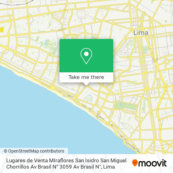Mapa de Lugares de Venta  MIraflores  San Isidro  San Miguel  Chorrillos   Av  Brasil N° 3059 Av  Brasil N°