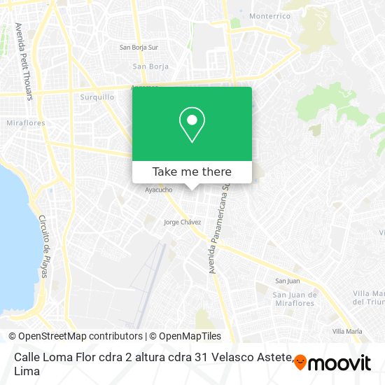 Calle Loma Flor cdra 2  altura cdra 31 Velasco Astete map