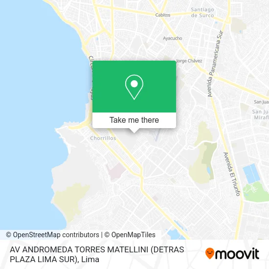 Mapa de AV ANDROMEDA TORRES MATELLINI (DETRAS PLAZA LIMA SUR)