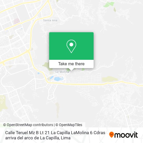 Calle Teruel Mz  B   Lt  21  La  Capilla   LaMolina  6 Cdras  arriva del arco de La Capilla map